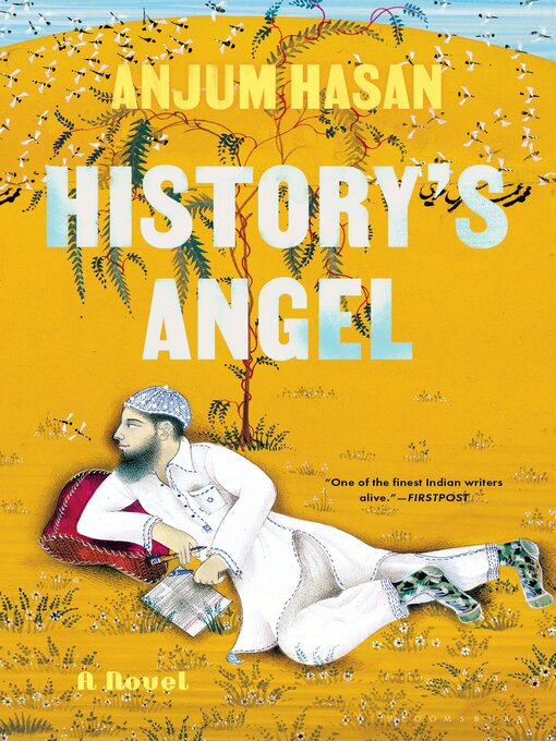 Title details for History's Angel by Anjum Hasan - Available